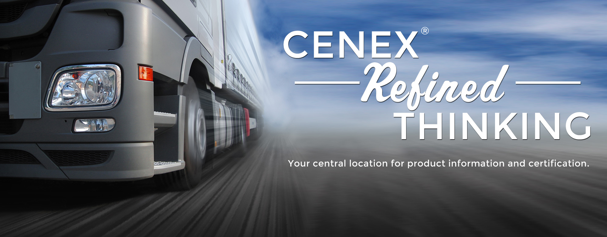Cenex Refined Thinking - Your central location for product information and certification
